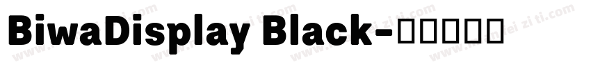 BiwaDisplay Black字体转换